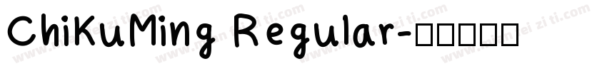 ChiKuMing Regular字体转换